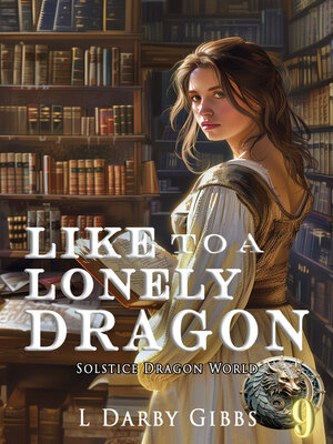 cover image of Like to a Lonely Dragon